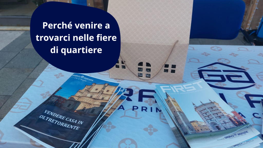 Perché venire a trovarci nelle fiere di quartiere.