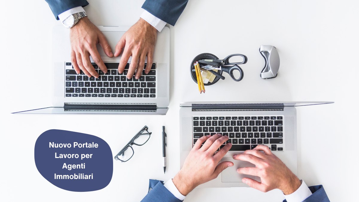 nuovo portale lavoro per agenti immobiliari